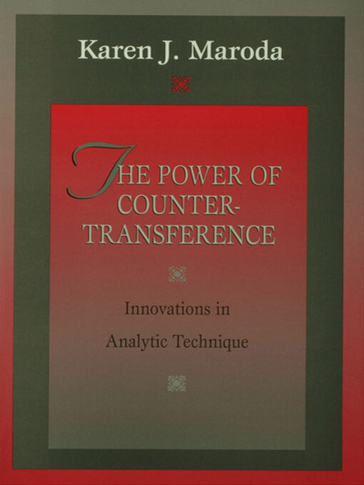 Title details for The Power of Countertransference by Karen J. Maroda - Available
